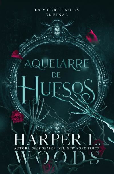 Portada del libro Aquelarre de huesos – Harper L. Woods